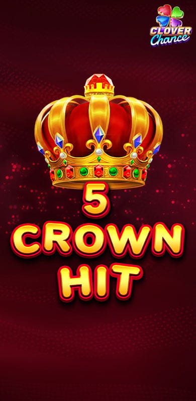 5 Crown Hit Clover Chance in gr_specialfeatured