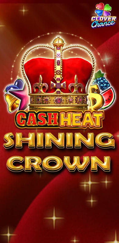 Shining Crown Cash Heat Clover Chance in gr_specialfeatured