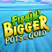 Fishin' Bigger Pots of Gold in fish