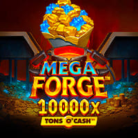 Mega Forge Tons O'Cash in games-global