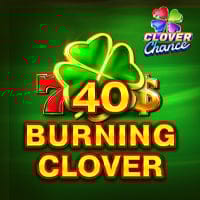 40 Burning Clover Clover Chance in egt-digital