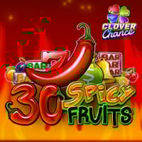 30 Spicy Fruits Clover Chance in sub_egt