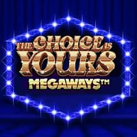 The Choice is Yours Megaways in irondog