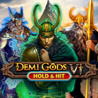 Demi Gods VI - Hold and Hit in Spinomenal